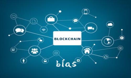 bias