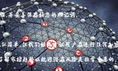 购买OKFly（OKF）的步骤可能会因具体的交易所和支