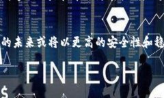   2025必看：区块链数字币最新技术规范揭秘 /